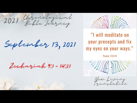 Chronological Daily Bible - September 13 - Zechariah 9:1 - 14:21