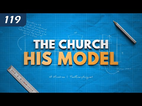 The Church: His Model