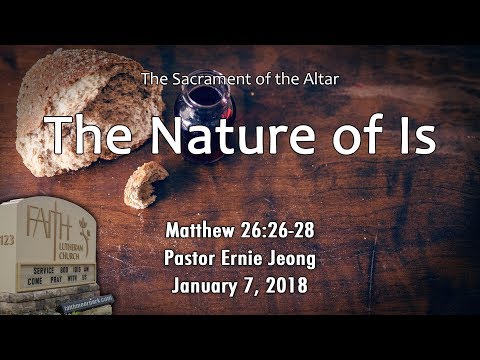 Sacrament of the Altar - Nature (Matthew 26:26-28)