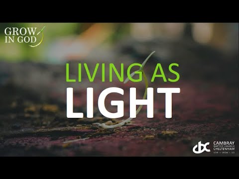 Virtual Church Service for 31/1/2021 - Cambray Baptist Church - Ephesians 5:8-14