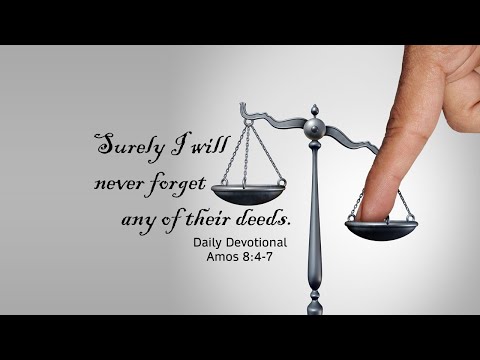 Tuesday Devotional | Amos 8:4-7 | 9/13/2022