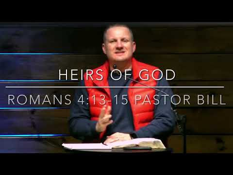 Heirs Of God- Romans 4:13-15