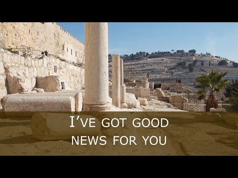 Colossians 1:23-29 - I've Got Good News for You