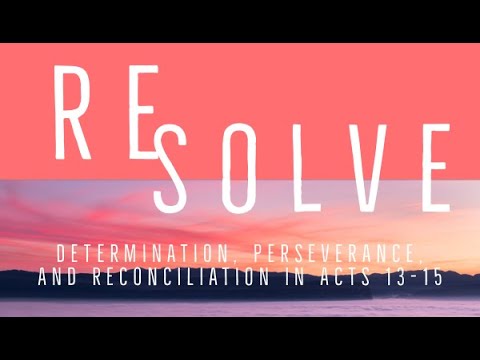 "Resolve to See God's Goodness"- Acts 13:13-41- Pastor John Ulrich