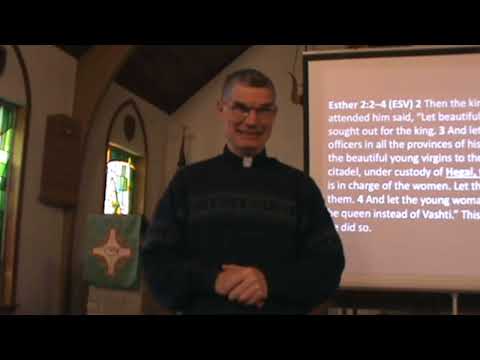 Bible Study: Esther 2:1 - 2:11  Week 02