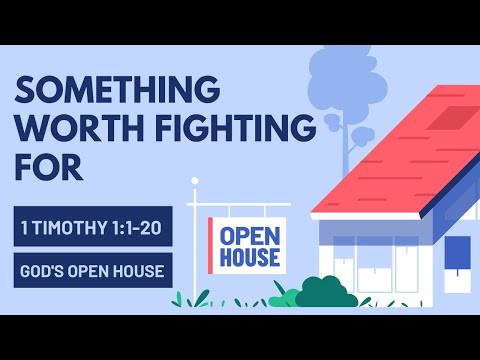 Something Worth Fighting For | 1 Timothy 1:1-20