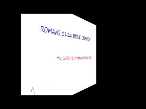 Romans 11:26 Bible Changed Daniel 7:25 Effect