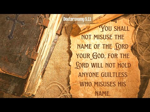 Deuteronomy 5:11, Exodus 3:13-17 - Ten Commandments: Hallowed Be Thy Name