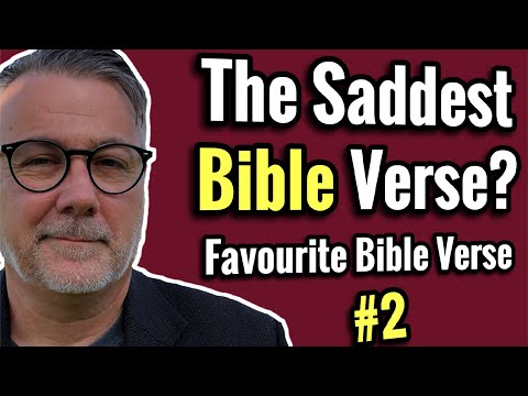 2 Timothy 4:10 // Favourite and Saddest Bible Verse?