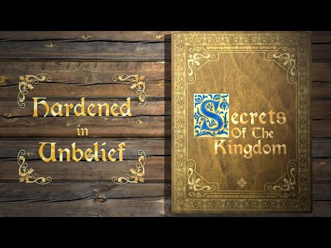 Hardened In Unbelief [Matthew 13:53-58]