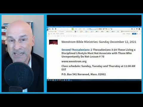 Lesson 70-2 Thessalonians 3:14-Sunday December 12, 2021