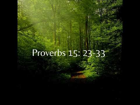 Proverbs 15: 23-33