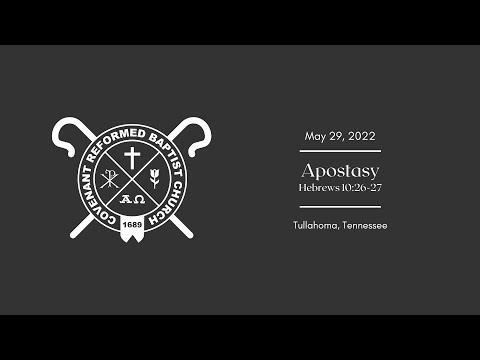 Hebrews 10:26-27 | Apostasy