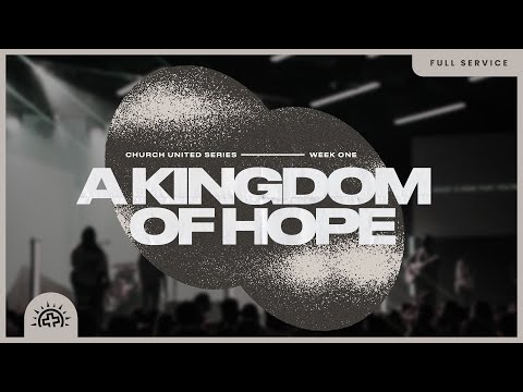 A Kingdom of Hope | Doug Sauder | Ephesians 1:15-23