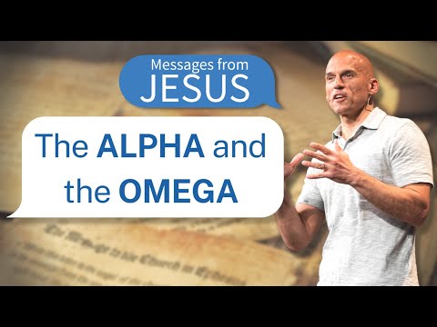 Messages From Jesus | The Alpha And The Omega | Revelation 1:1-8