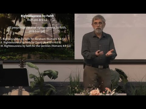 Righteousness by Faith - Romans 4:1-12