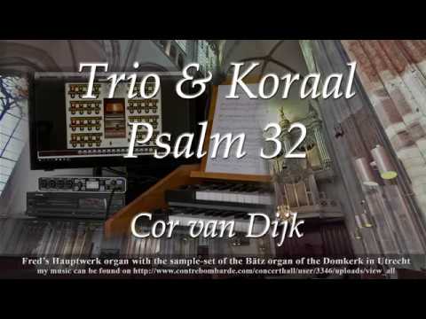 Trio en koraal Psalm 31:12, Cor van Dijk
