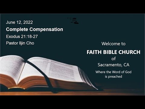 Complete Compensation -  Exodus 21:18-27