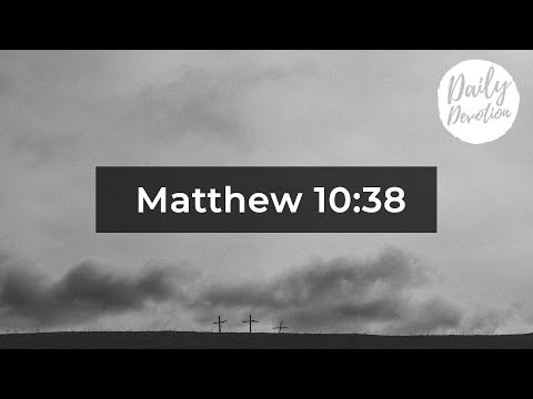 Daily Devotion || 25.08.2020 || Matthew 10:38 || Rev. Dawson Selvarajan