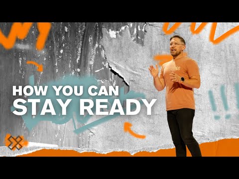 How You Can Stay Ready | Building a Life That Doesn’t Crumble