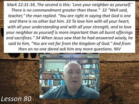 Lesson 80 Mark 12:31-34 September 30, 2020