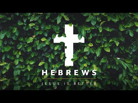 06-23-19 | Christ at Work, Part 2 Hebrews 8:7-13 | Dr. Steven Smith