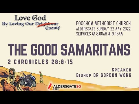 The Good Samaritans - 2 Chronicles 28:8-15