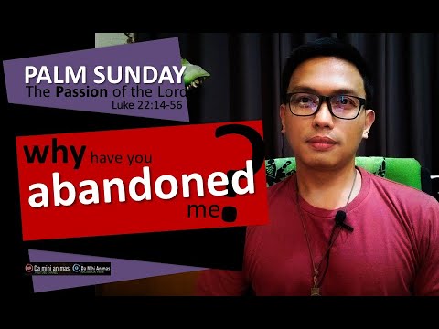 Palm Sunday / Luke 22:14-56