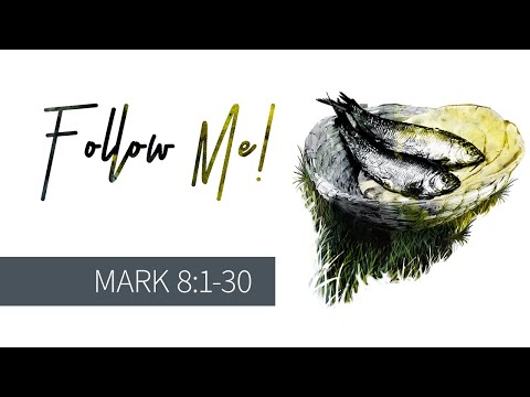 Mark 8:1-30