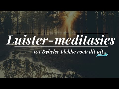 Luister-meditasies: 101 Bybelse plekke roep dit uit | Gilgal (Joshua 4:19-22)