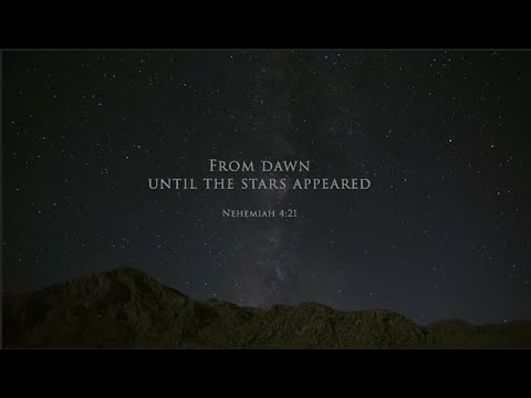 Until the Stars Appeared: A Meditation on Nehemiah 4:21