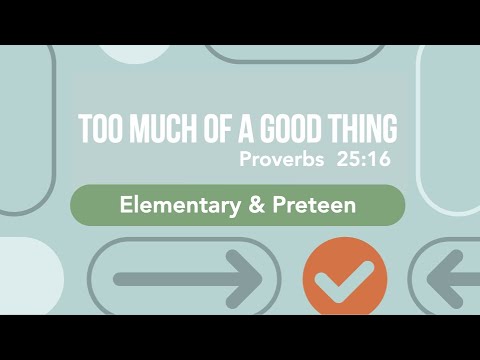 January 30, 2022 - Proverbs 25:16