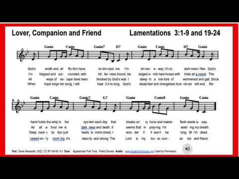Lamentations 3:1-9 and 19-24   Lover, Companion and Friend
