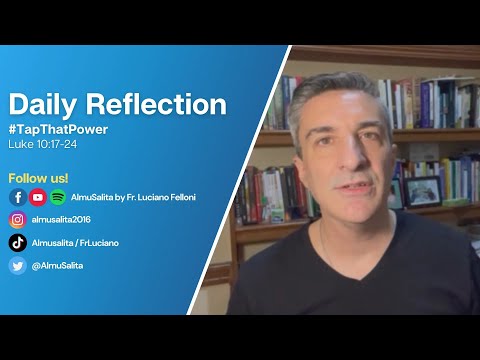 Daily Reflection | #TapThatPower | Luke 10:17-24 | October 1, 2022