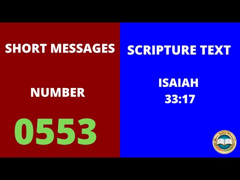 #shortmessage (0553) ON ISAIAH 33:17 || క్లుప్త వర్తమానములు - యెషయా 33:17