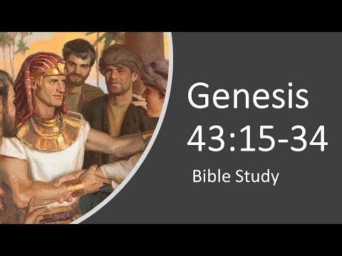 Desk-side Chat 8: Genesis 43:15-34