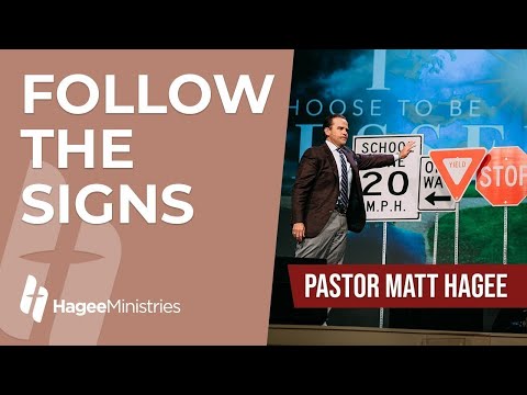 Pastor Matt Hagee - "Follow the Signs"