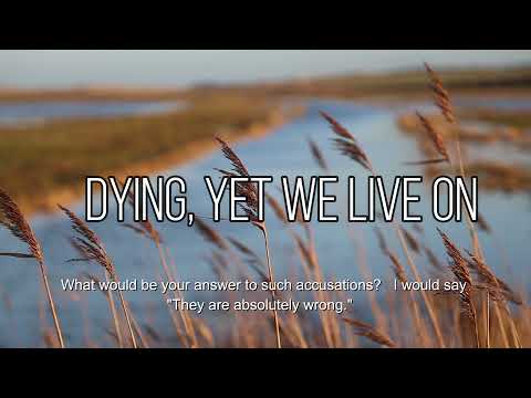 Dying Yet We Live On (2 Corinthians 6:8-10)  Mission Blessings