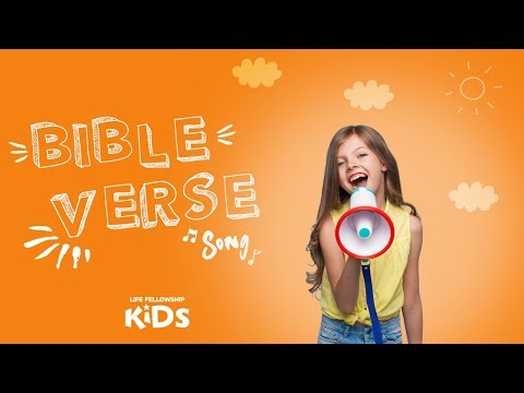Bible Verse Song - Mark 16:15 -  Life Fellowship Kids