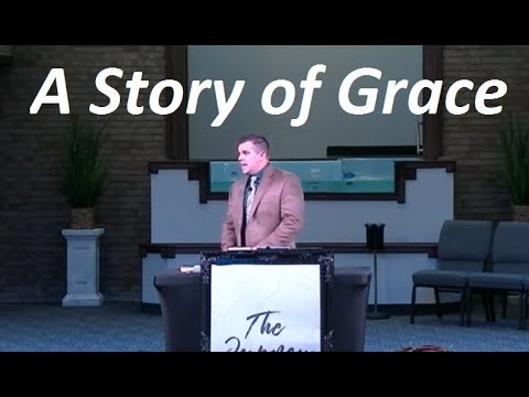 Rev Peter Murdock --A Story of Grace, Gal. 4:22-31 - September 1, 2019 (Sun. AM)
