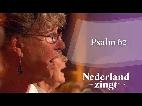Psalm 62 - Nederland Zingt