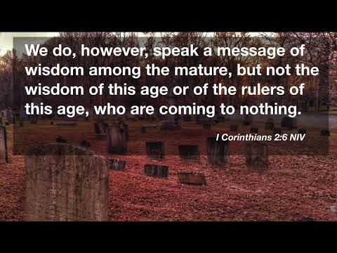 I Corinthians 2:6 Dirkes WT 12.3.17