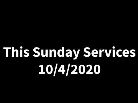 This Sunday Services 10/4/2020 We need Gods Help Nehemiah 1:5-11