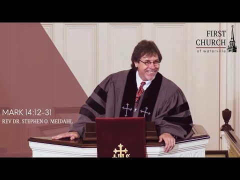 Rev. Dr. Stephen O. Meidahl, Mark 14:12-31