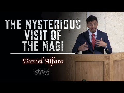 Daniel Alfaro | The Mysterious Visit of the Magi (Matthew 2:1-12)