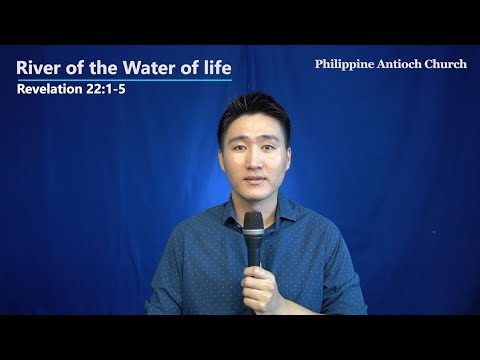 PAC 20201122 River of the water of life (Revelation 22:1-5)