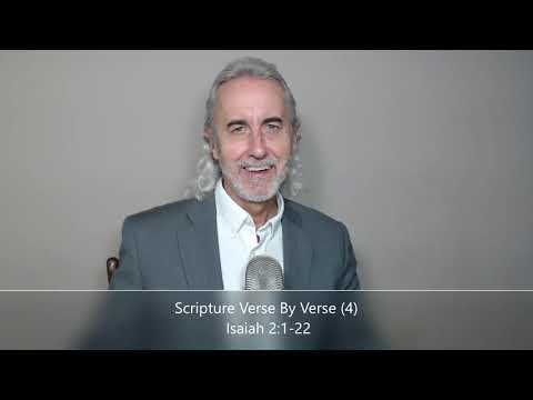 Scripture Verse By Verse (4) Isaiah 2:1-22