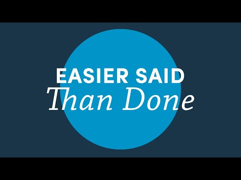 Easier said than done - James 1:19-26