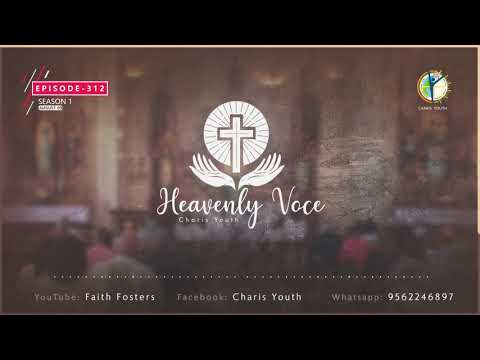 Heavenly Voice - Episode 312 | August -09 | Priesthood - 1 Peter 2:5-9