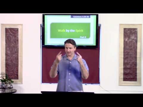 Walk by the Spirit: Part 9 (Galatians 5:24-26)  Dr. Andrew Vuksic